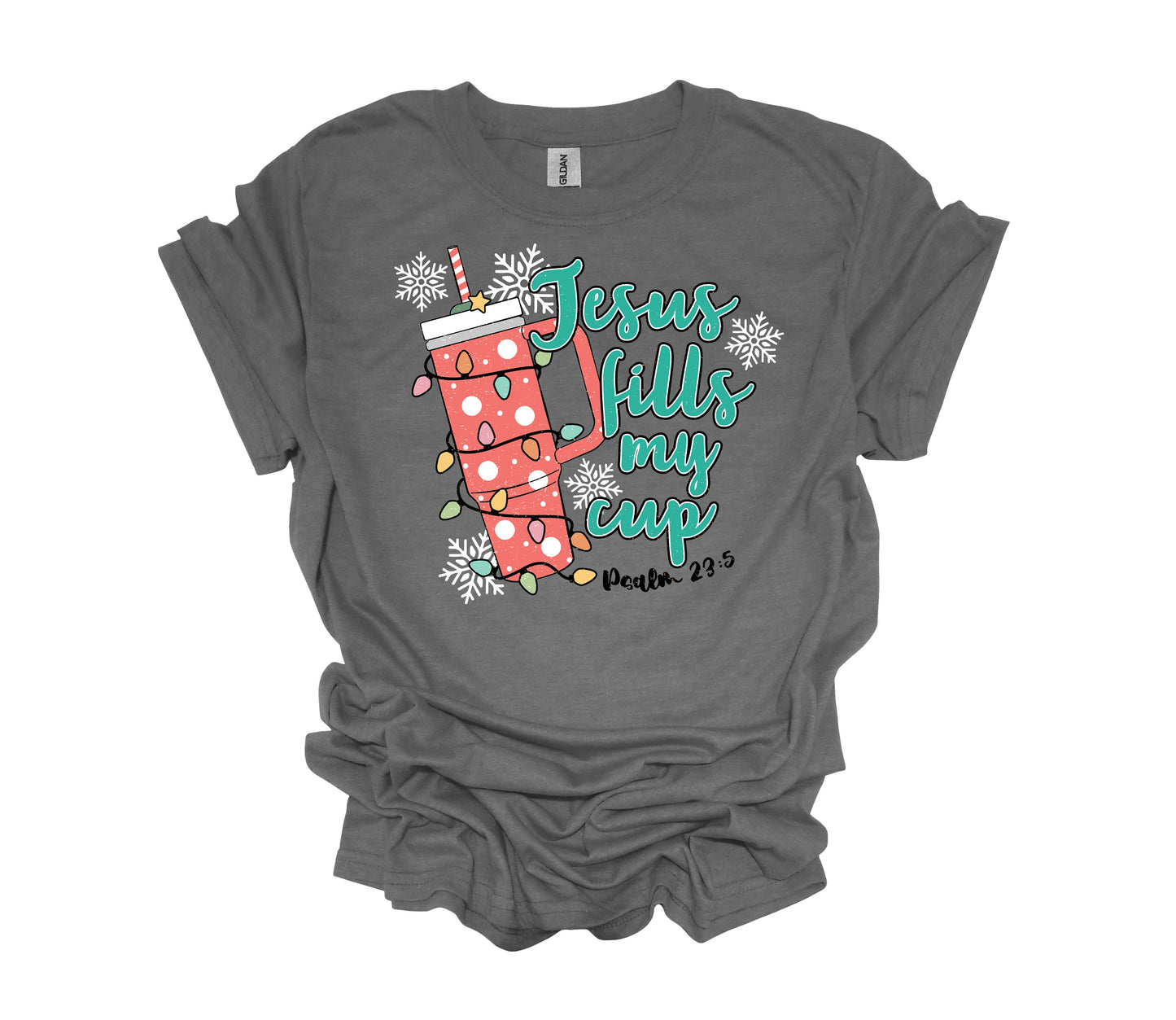 Christmas Shirt, Jesus Fills My Cup, Psalm 23:5, Christmas Shirt, Holiday Tee