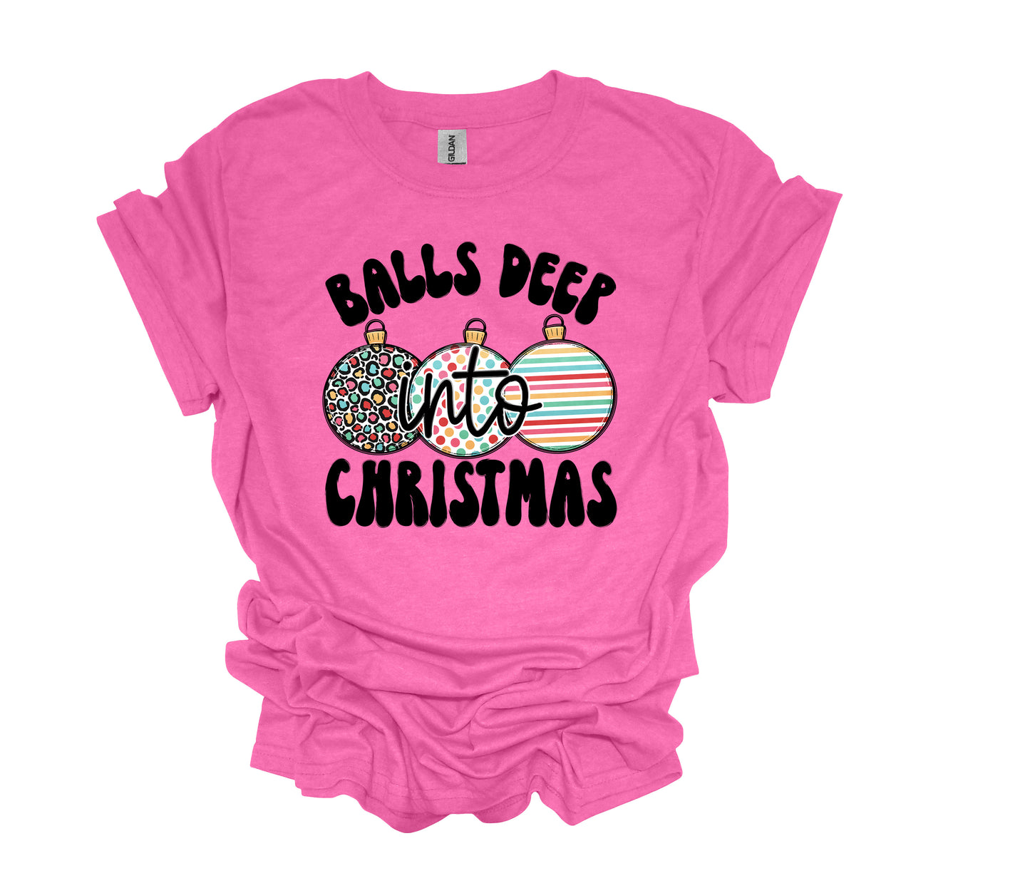 Christmas Design, Balls Deep Into Christmas, Ornament Shirt, Unisex Shirt